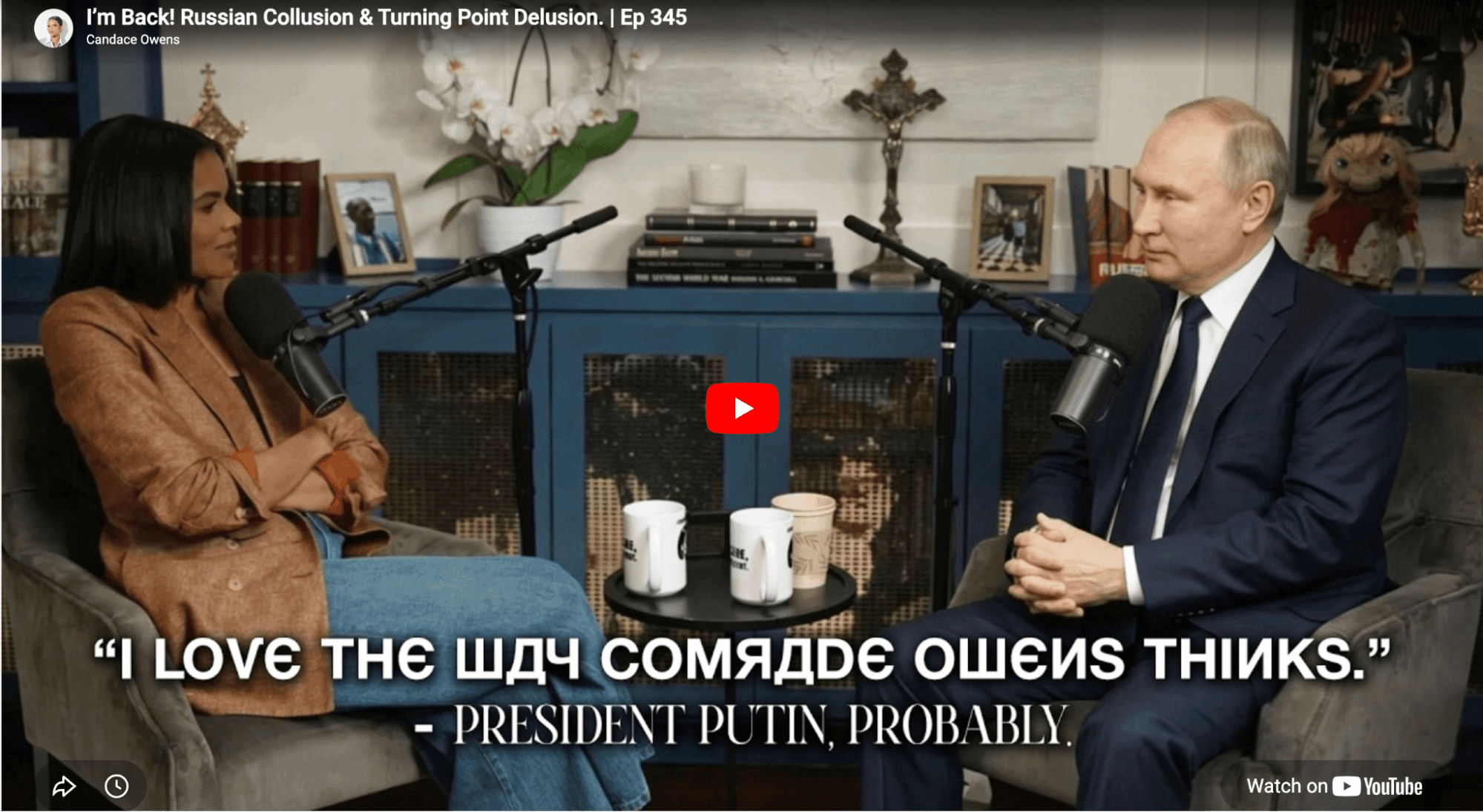 Cover image of Candace Owens’ June 9, 2026 YouTube episode — and no, Putin did not actually make an appearance on the show